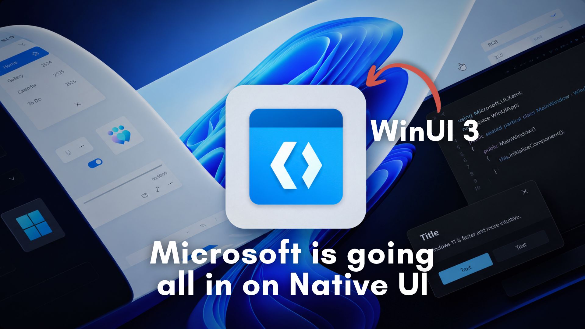 微软将以WinUI 3原生界面回应Windows用户对“网页壳”臃肿体验的不满