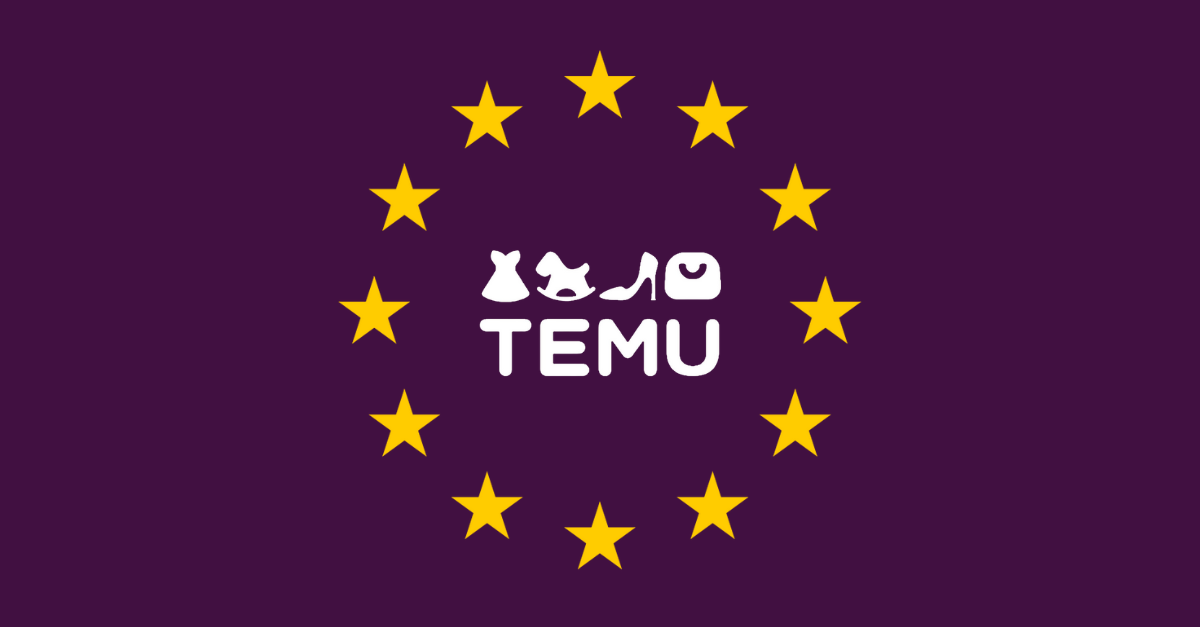 欧盟认定Temu未尽责拦截非法商品销售 罚款2亿欧元