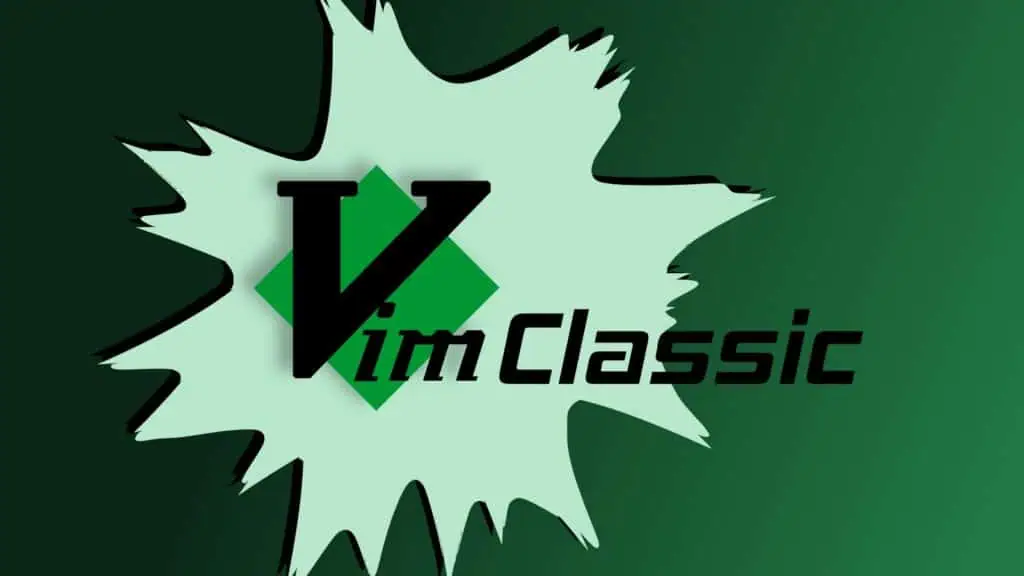 拒绝引入A代码的Vim分支Vim Classic推出首个稳定版