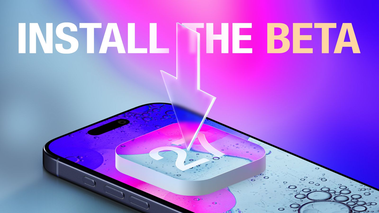 iOS 27 公测版即将发布 苹果提醒用户提前做好准备